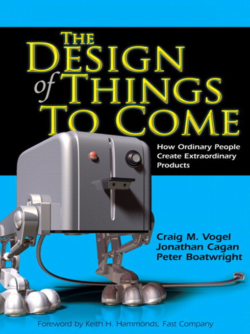 Title details for The Design of Things to Come by Craig M. Vogel - Available